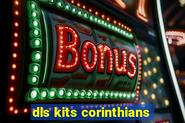 dls kits corinthians